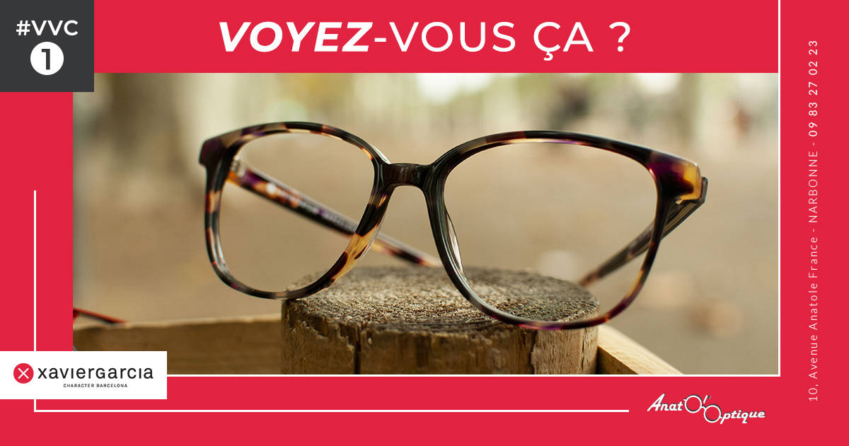 Actualité optique opticien : #VVC N°1 - Xavier Garcia