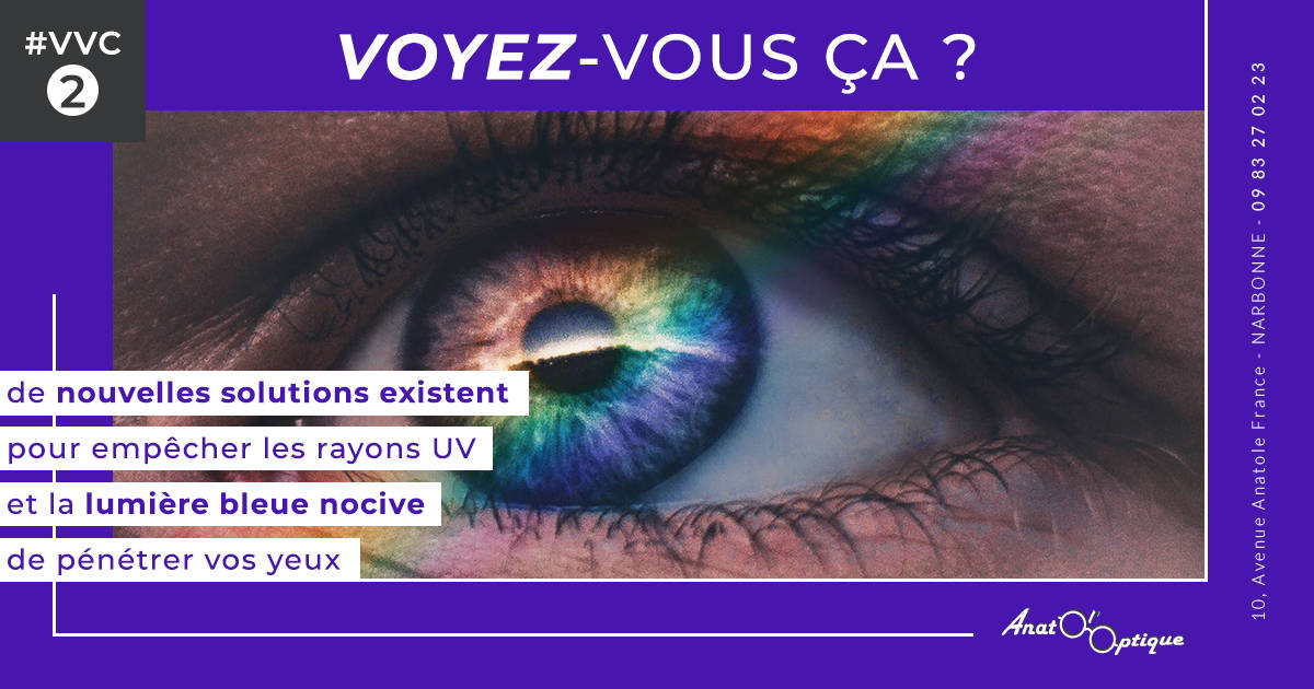 Actualité optique opticien : #VVC N°2 La lumière bleue