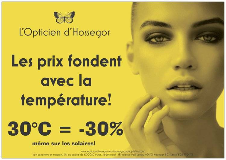 Bulletin optique opticien : 30°C=-30% sur vos Lunettes (même sur les solaires)!