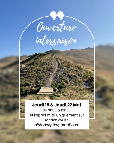 Actualité optique opticien : Ouverture Intersaison 2025