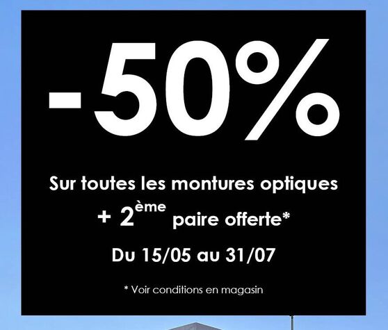 Image actualité -50% sur toutes les montures optiques + 2eme paire offerte