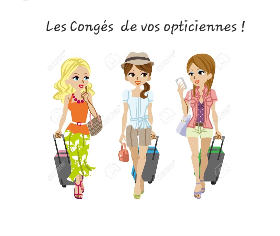 Bulletin optique opticien : Info Congés d'été