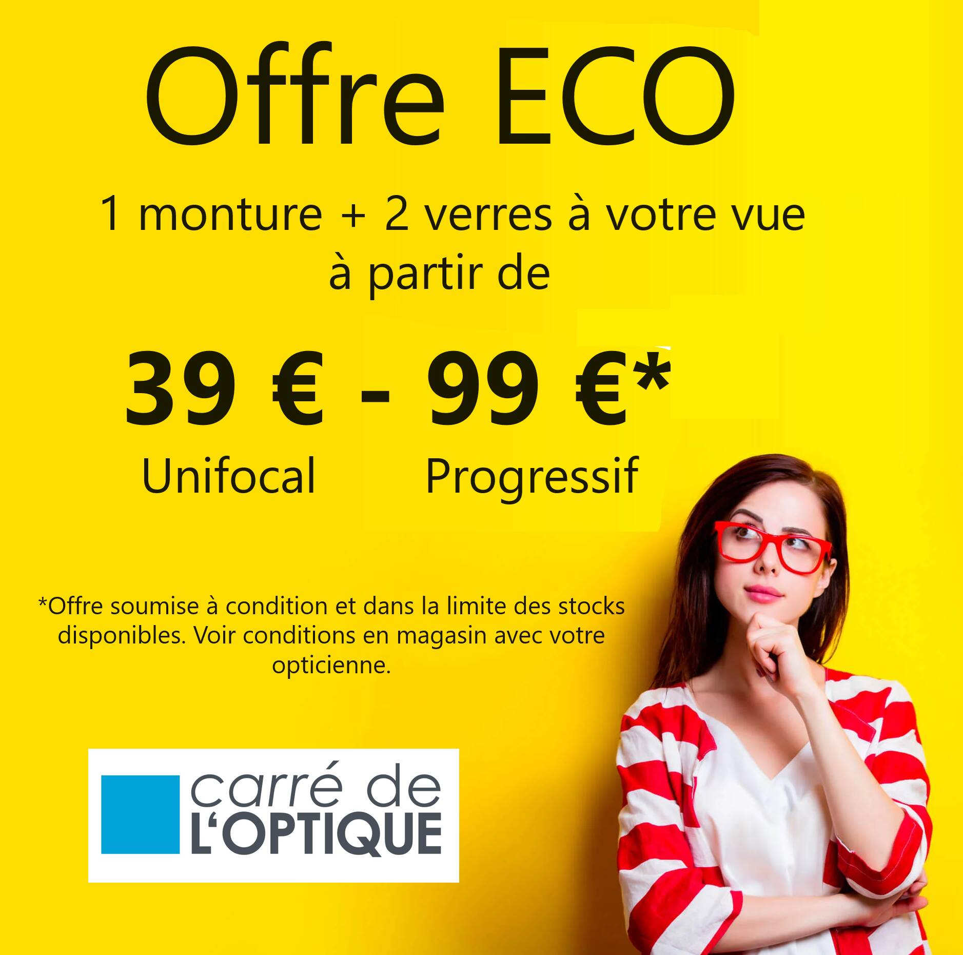 Actualité optique opticien : OFFRE ECO 39€-99€