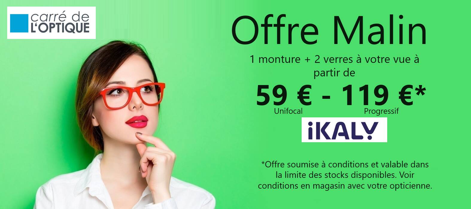 Actualité optique opticien : OFFRE MALIN 59€-119€