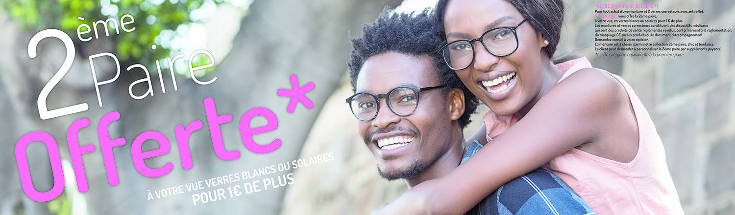 Actualité optique opticien : 2e paire à partir de 1€ de plus