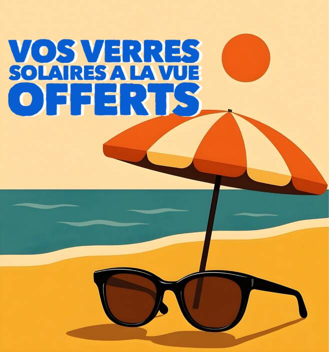 Verres solaires offerts