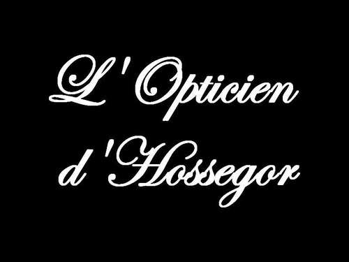 Magasin opticien indépendant L'OPTICIEN D'HOSSEGOR 40150 SOORTS HOSSEGOR