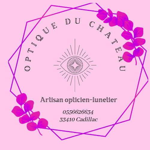 Magasin opticien indépendant OPTIQUE DU CHATEAU 33410 CADILLAC