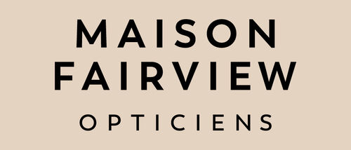 MAISON FAIRVIEW Opticiens