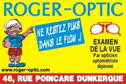 Magasin opticien indépendant ROGER-OPTIC 59140 DUNKERQUE