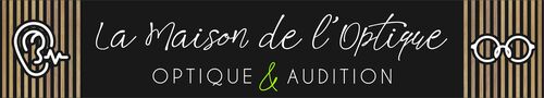 Magasin opticien indépendant LA MAISON DE L'OPTIQUE 34500 BEZIERS