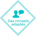 Des conseils adaptés